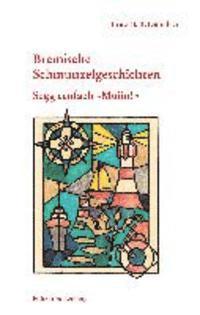 Ernst B. R. Dünnbier - Segg eenfach Moiin!, Häftad