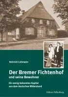 Heinrich Lohmann - Der Bremer Fichtenhof und seine Bewohner, Häftad. Tillgänglighet: Lägg i varukorg