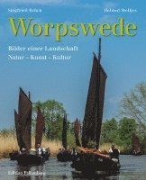 Worpswede - Bilder einer Landschaft 1