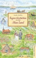 Cornelia Kenklies - Sagen und Geschichten aus dem Alten Land, Inbunden