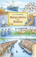 bokomslag Hafengeschichten aus Bremen