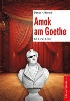 bokomslag Amok am Goethe