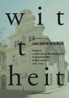 100 Jahre Wittheit. Festschrift