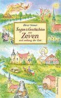 Oliver Siemer - Sagen und Geschichten aus Zeven und entlang der Oste, Inbunden