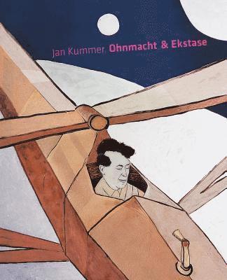 Ingrid Mossinger - Jan Kummer: Ohnmacht & Ekstase, Inbunden
