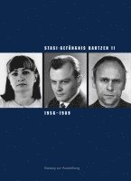 Stasi-Gefangnis Bautzen II 1956-1989: Katalog Zur Ausstellung Der Gedenkstatte Bautzen 1