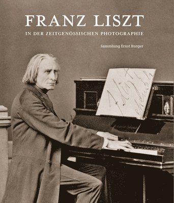 bokomslag Franz Liszt in der zeitgenössischen Photographie