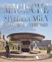 bokomslag Magische Spiegelungen: Johann Erdmann Hummel