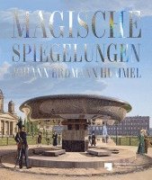 bokomslag Magische Spiegelungen: Johann Erdmann Hummel