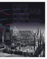 bokomslag Der Klang Der Grossstadt: Chemnitz Im Kaiserreich 1871-1918