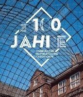 bokomslag 100 Jahre Museum Fur Hamburgische Geschichte: 1922-2022