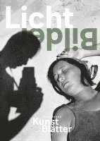 Dresdener Kunstblatter 4/2022: Lichtbilder