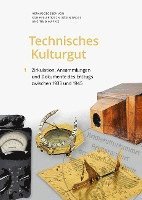 bokomslag Technisches Kulturgut, Band 1: Zirkulation, Ansammlungen Und Dokumente Des Entzugs Zwischen 1933 Und 1945