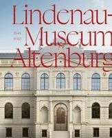 bokomslag Lindenau-Museum Altenburg: 1848-2023