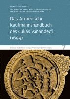 Das Armenische Kaufmannshandbuch des Lukas Vanandec'i 1