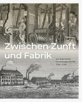 Zwischen Zunft und Fabrik 1