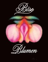 Böse Blumen 1