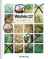 Wohin in aller Welt - Traumziele rund um den Globus 1