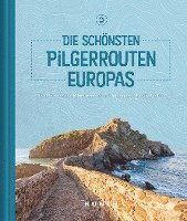 Kunth Verlag - Die schönsten Pilgerrouten Europas, Inbunden