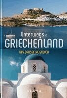 Kunth Verlag - Unterwegs in Griechenland, Häftad