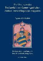 bokomslag Die Urkunden des Freiherrlich von Gemmingen'schen Archivs Treschklingen aus Rappenau