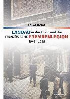 bokomslag Landau in der Pfalz und die französische Fremdenlegion 1945-1955