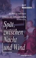 bokomslag Spät, zwischen Nacht und Wind