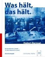 Hubert Bernnat, Jan Merk, Jürgen Trefzer - Was hält, das hält., Inbunden