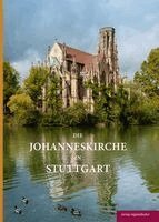 Hermann Ehmer - Die Johanneskirche in Stuttgart, Inbunden