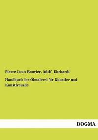 bokomslag Handbuch Der Lmalerei Fur K Nstler Und Kunstfreunde