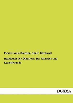 bokomslag Handbuch Der Lmalerei Fur K Nstler Und Kunstfreunde