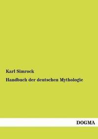 bokomslag Handbuch der deutschen Mythologie