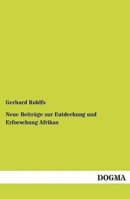 bokomslag Neue Beitrage Zur Entdeckung Und Erforschung Afrikas