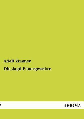 bokomslag Jagd-Feuergewehre