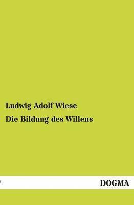 Bildung des Willens