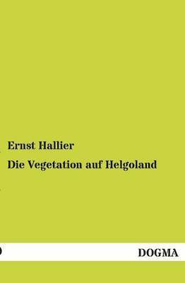 Die Vegetation auf Helgoland 1