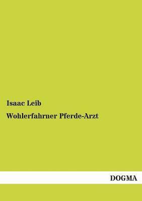 Wohlerfahrner Pferde-Arzt 1