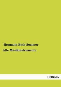 bokomslag Alte Musikinstrumente