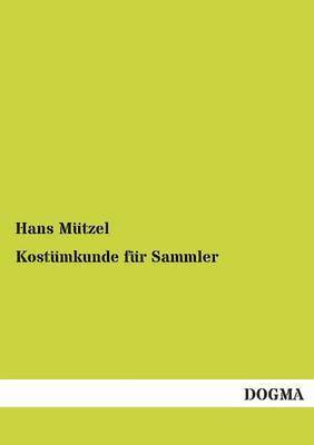 bokomslag Kostümkunde für Sammler