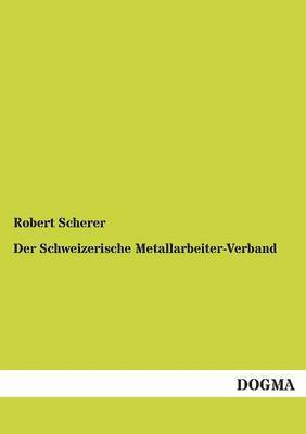 bokomslag Schweizerische Metallarbeiter-Verband