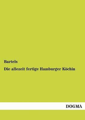 bokomslag Die allezeit fertige Hamburger Kchin