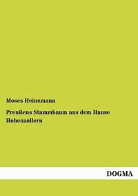 bokomslag Preussens Stammbaum aus dem Hause Hohenzollern