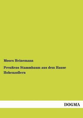 Preussens Stammbaum aus dem Hause Hohenzollern 1