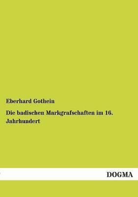 badischen Markgrafschaften im 16. Jahrhundert