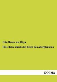 bokomslag Eine Reise durch das Reich des Aberglaubens