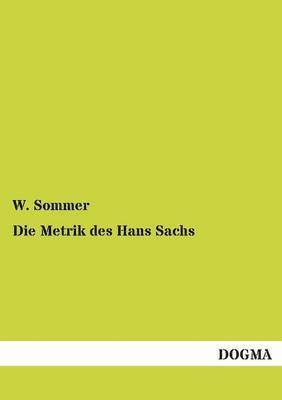 bokomslag Metrik des Hans Sachs