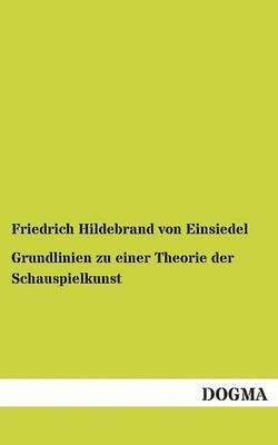 bokomslag Grundlinien zu einer Theorie der Schauspielkunst