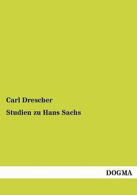 bokomslag Studien zu Hans Sachs