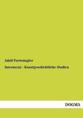 bokomslag Intermezzi - Kunstgeschichtliche Studien