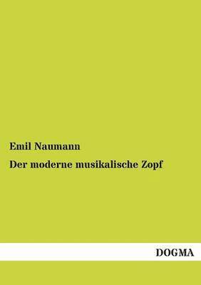 bokomslag Der moderne musikalische Zopf